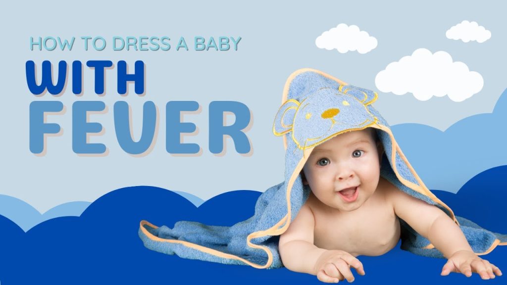 How To Dress A Baby With Fever At Night