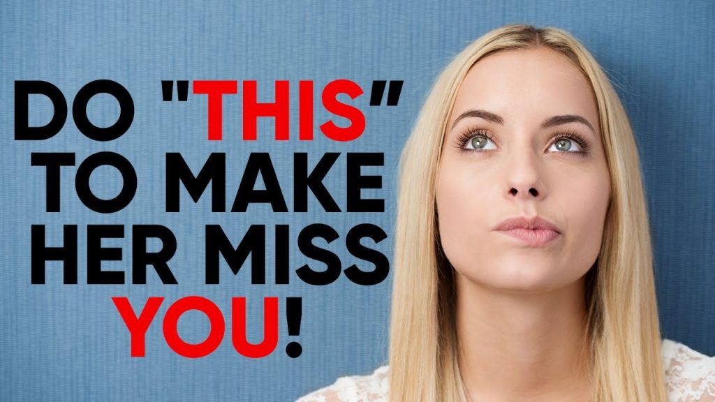 How to Make a Girl Miss You