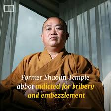 Ex-head monk of China’s ‘kung fu temple’ jailed for embezzlement Ex-head monk of China's 'kung fu temple' jailed for embezzlement