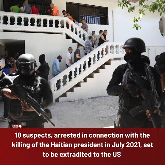 US arrests 18 suspects in killing of Haitian president US arrests 18 suspects in killing of Haitian president