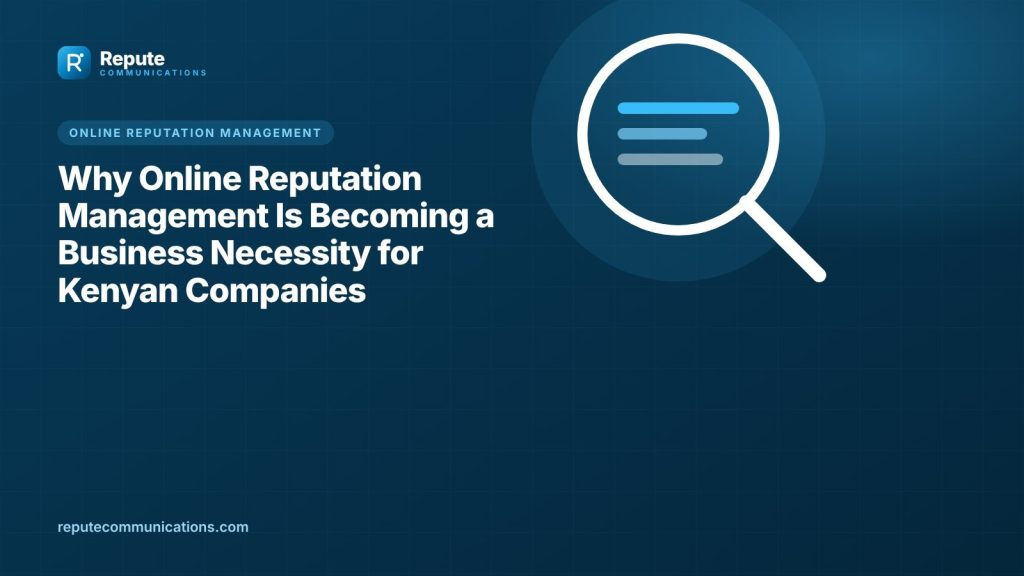 Best Online Reputation Management firm in Kenya